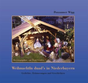 Die „Niederbayerische Weihnacht“ des Rottaler Heimatdichters „Ponzauner Wigg“ (1922-2005) gehört seit Jahrzehnten zu den Klassikern der Literaturlandschaft Nieder­bayern. Hans Göttler hat die anrührende Dichtung des Bauern Ludwig Gruber neu heraus­gegeben und alle weiteren Gedichte, Erinnerungen und Geschichten des „Ponzauner Wigg“ zum weihnachtlichen Festkreis dem neuen Buch hinzugefügt. Die herr­lichen Originalaufnahmen von Msgr. Dr. Hans Würdinger, dem langjährigen Chef­redakteur des „Passauer Bistumsblatts“, stammen zumeist aus unserer niederbayerischen Heimat. So wird die Neuveröffentlichung zu einem echten, christlichen Hausbuch „für die schönste Zeit im Jahr“!