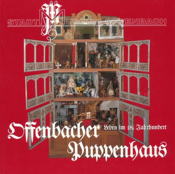 Leider hat der Verlag Haus der Stadtgeschichte es versäumt, dem Buchhandel eine Inhaltsangabe zu dem Buch "Offenbacher Puppenhaus von 1757. Leben im 18. Jahrhundert" von Stadt Offenbach - Stadtmuseum zur Verfügung zu stellen. Das ist bedauerlich, aber wir stellen unseren Leser und Leserinnen das Buch trotzdem vor.