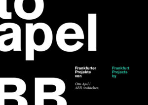 Leider hat der Verlag Deutsches Architektur Museum es versäumt, dem Buchhandel eine Inhaltsangabe zu dem Buch "Frankfurter Projekte von Otto Apel / ABB Architekten" von Sunna Gailhofer und Peter Cachola Schmal  zur Verfügung zu stellen. Das ist bedauerlich, aber wir stellen unseren Leser und Leserinnen das Buch trotzdem vor.