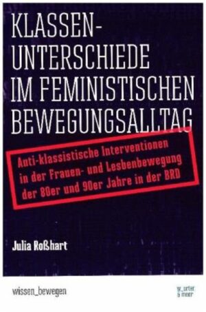 Wie wirken sich Klassenunterschiede auf das feministische Miteinander aus? Und was kann gegen Klassismus im eigenen politischen Umfeld unternommen werden? Feministische Akteurinnen der 80er und 90er Jahre machten darauf aufmerksam, wie Klassenunterschiede den Bewegungsalltag prägten. Aktiv arbeiteten sie dagegen an. Sie gründeten Gruppen und riefen ein Umverteilungskonto ins Leben. Sie sprachen über Klassenherkunft, persönliche Diskriminierungserfahrungen und Geld. Sie schrieben Texte, suchend und fragend, wütend und offensiv, selbstermächtigend und inspirierend. Sie übten Kritik und forderten Solidarität und Veränderungen ein. Julia Roßhart versammelt in diesem Band anti-klassistische Binneninterventionen der autonomen Frauen- und Lesbenbewegung der BRD. Sie bettet die Aktivitäten bewegungsgeschichtlich ein, bringt sie miteinander in Dialog und würdigt sie als Teil feministischer Bewegung und Theoriebildung. Durch Recherchen in Bewegungszeitschriften und -büchern, in Programmheften und Protokollen, ergänzt durch Gespräche mit Protagonistinnen, gelingt es, damalige feministische Szenen lebhaft und nah heranzuholen. Nicht zuletzt bietet diese wichtige Aufarbeitung Inspirationen für gegenwärtige linke_queere_feministische Politik und Aktivismen.