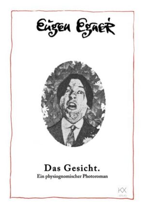 Das Gesicht: Ein physiognomischer Photoroman - Das dritte Egner-Heft Das dritte Egner-Heft ist da! Brandneu wieder mit einer uralten Geschichte - dieses Mal geht es um ein Gesicht aus dem Jahre 1987,