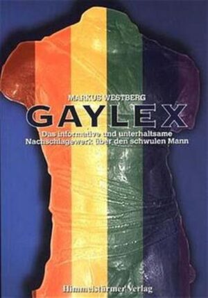 Leider hat der Verlag Himmelstürmer es versäumt, dem Buchhandel eine Inhaltsangabe zu dem Buch "GaylexDas informative und unterhaltsame Nachschlagewerk über den schwulen Mann" von Markus Westberg zur Verfügung zu stellen. Das ist bedauerlich, aber wir stellen unseren Leser und Leserinnen das Buch trotzdem vor.