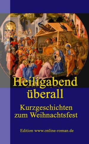 19 Weihnachtsgeschichten von Autoren aus Österreich, Deutschland und der Schweiz