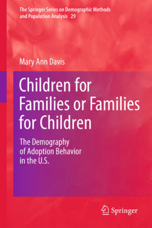 Leider hat der Verlag Springer Netherland es versäumt, dem Buchhandel eine Inhaltsangabe zu dem Buch "Children for Families or Families for ChildrenThe Demography of Adoption Behavior in the U.S." von Mary Ann Davis zur Verfügung zu stellen. Das ist bedauerlich, aber wir stellen unseren Leser und Leserinnen das Buch trotzdem vor.