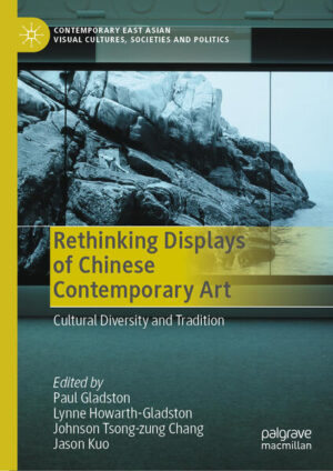 Leider hat der Verlag Springer Singapore es versäumt, dem Buchhandel eine Inhaltsangabe zu dem Buch "Rethinking Displays of Chinese Contemporary ArtCultural Diversity and Tradition" von Paul Gladston, Lynne Howarth-Gladston, Johnson Tsong-zung Chang, Jason Kuo zur Verfügung zu stellen. Das ist bedauerlich, aber wir stellen unseren Leser und Leserinnen das Buch trotzdem vor.