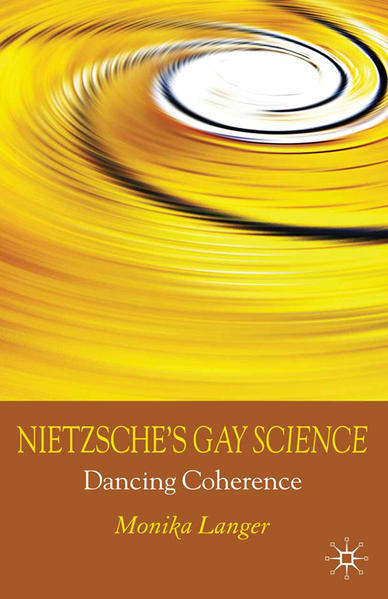 Nietzsche's Gay Science: Dancing Coherence | Gay Books & News