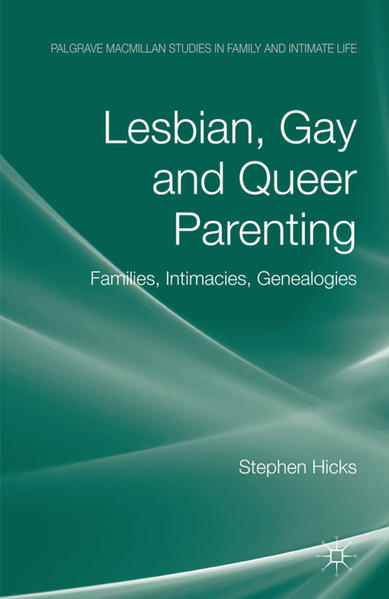 Lesbian, Gay and Queer Parenting: Families, Intimacies, Genealogies | Gay Books & News
