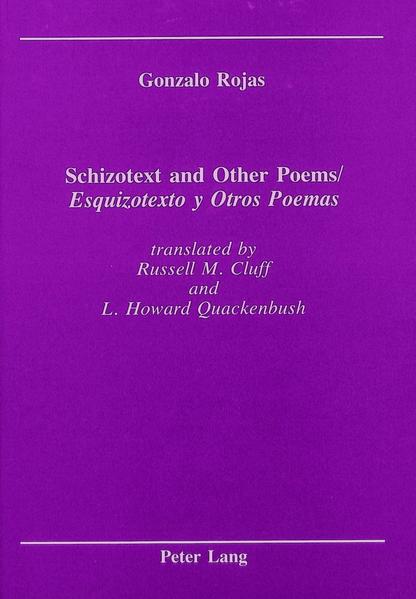 Schizotext and Other Poems / Esquizotexto y Otros Poemas: translated by Russel M. Cluff and L. Howard Quackenbush | Gay Books & News