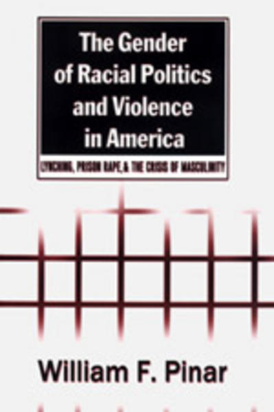 The Gender of Racial Politics and Violence in America | Gay Books & News