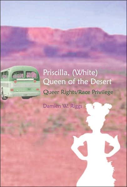 Priscilla, (White) Queen of the Desert | Gay Books & News