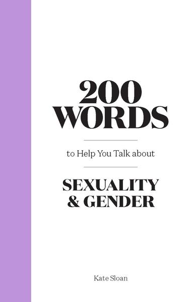 200 Words to Help You Talk about Gender & Sexuality | Gay Books & News