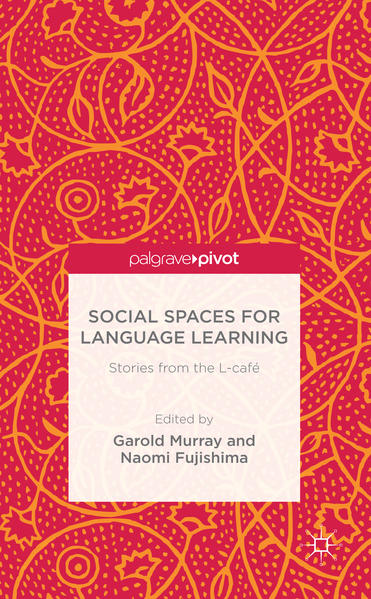 Social Spaces for Language Learning | Gay Books & News