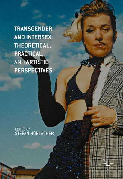 Transgender and Intersex: Theoretical, Practical, and Artistic Perspectives | Gay Books & News