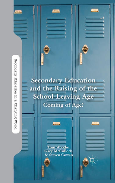Secondary Education and the Raising of the School-Leaving Age | Gay Books & News