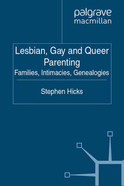 Lesbian, Gay and Queer Parenting: Families, Intimacies, Genealogies | Gay Books & News
