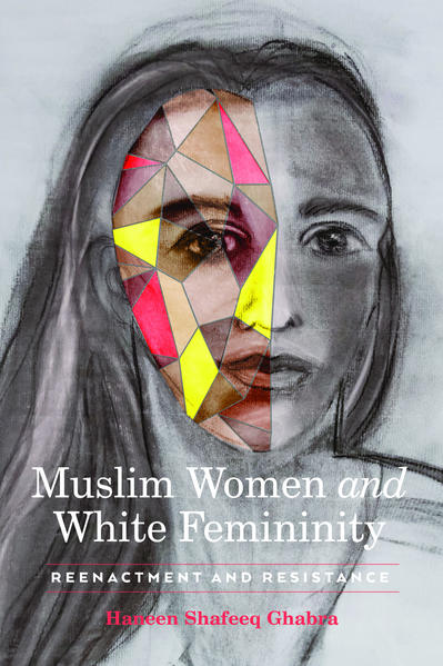 Muslim Women and White Femininity | Gay Books & News