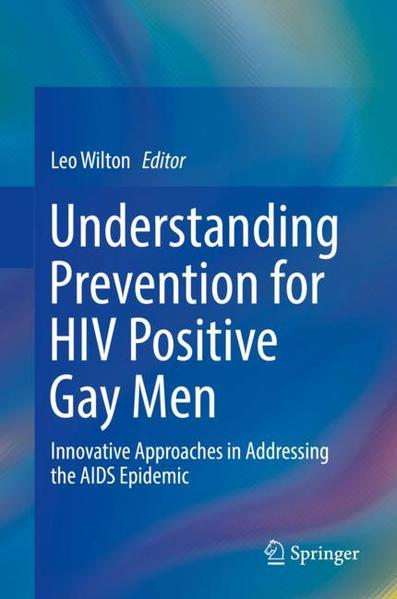 Understanding Prevention for HIV Positive Gay Men | Gay Books & News