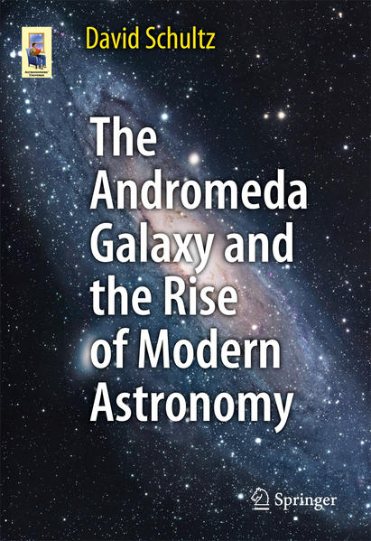 The Andromeda Galaxy and the Rise of Modern Astronomy | Gay Books & News