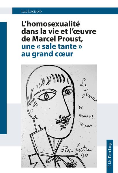 L'homosexualité dans la vie et l'uvre de Marcel Proust, une « sale tante » au grand cur | Gay Books & News