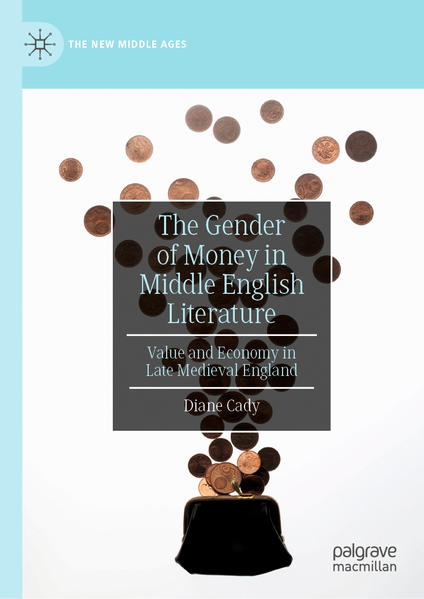 The Gender of Money in Middle English Literature | Gay Books & News