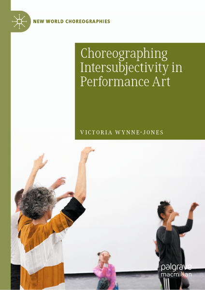Choreographing Intersubjectivity in Performance Art | Queer Books & News