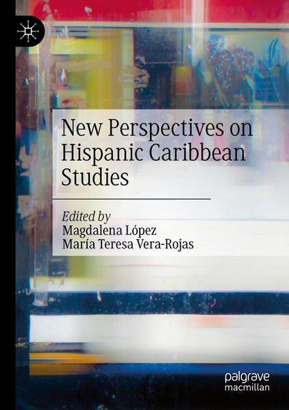 New Perspectives on Hispanic Caribbean Studies | Gay Books & News
