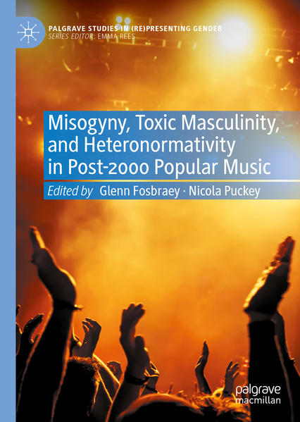 Misogyny, Toxic Masculinity, and Heteronormativity in Post-2000 Popular Music | Gay Books & News