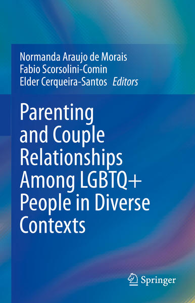 Parenting and Couple Relationships Among LGBTQ+ People in Diverse Contexts | Gay Books & News