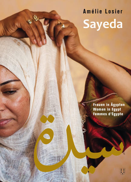 Sayeda: Frauen in Ägypten. Women in Egypt. Femmes dÉgypte | Queer Books & News