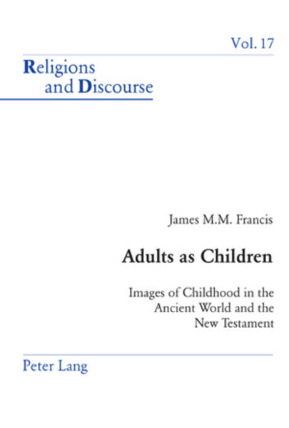 Adults as Children: Images of Childhood in the Ancient World and the New Testament | Queer Books & News