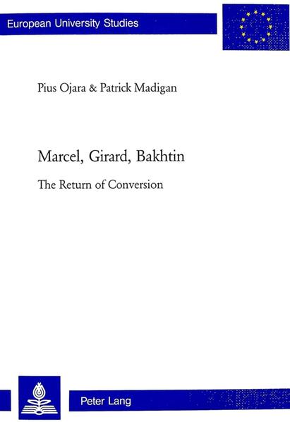 Marcel, Girard, Bakhtin | Gay Books & News