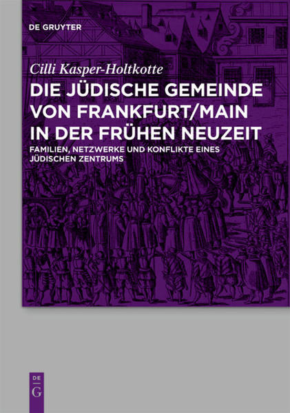 Die jüdische Gemeinde von Frankfurt/Main in der Frühen Neuzeit | Gay Books & News