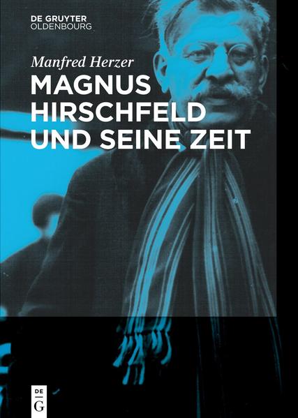Magnus Hirschfeld und seine Zeit | Gay Books & News
