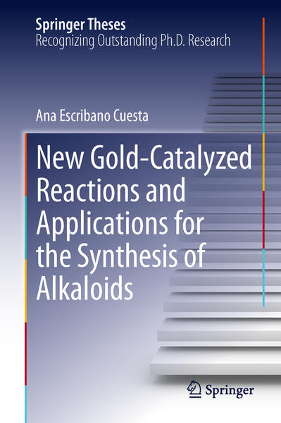 New Gold-Catalyzed Reactions and Applications for the Synthesis of Alkaloids | Gay Books & News