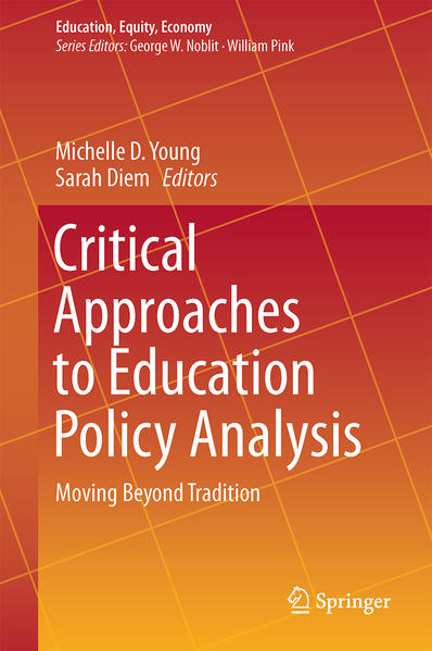 Critical Approaches to Education Policy Analysis | Gay Books & News