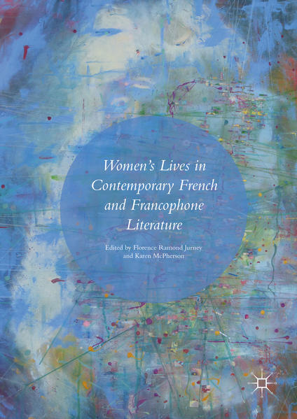 Womens Lives in Contemporary French and Francophone Literature | Gay Books & News