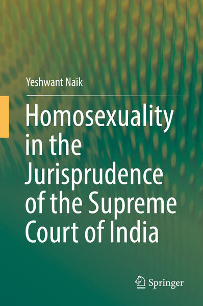 Homosexuality in the Jurisprudence of the Supreme Court of India | Gay Books & News