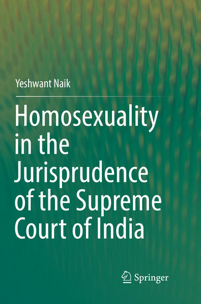 Homosexuality in the Jurisprudence of the Supreme Court of India | Gay Books & News