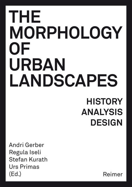 The Morphology of Urban Landscapes | Gay Books & News