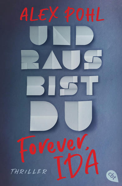 Forever, Ida - Und raus bist du | Gay Books & News