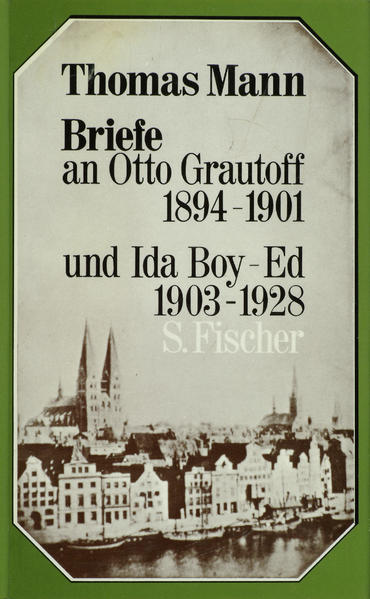 Briefe an Otto Grautoff 1894-1901 und Ida Boy-Ed 1903-1928 | Gay Books & News