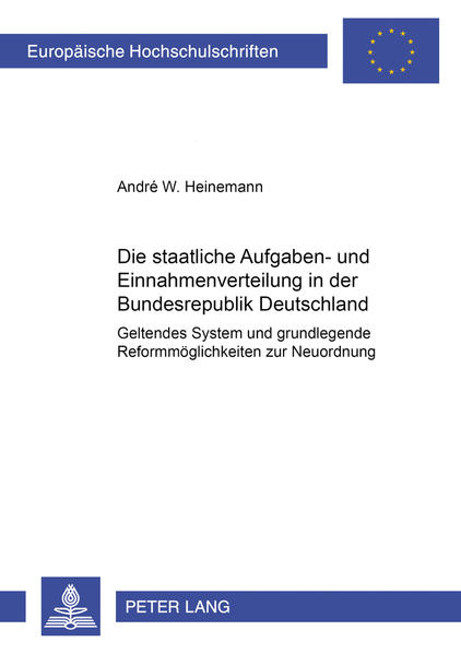 Die staatliche Aufgaben- und Einnahmenverteilung in der Bundesrepublik Deutschland | Gay Books & News