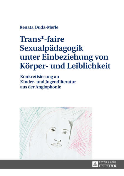Trans*-faire Sexualpädagogik unter Einbeziehung von Körper- und Leiblichkeit | Gay Books & News