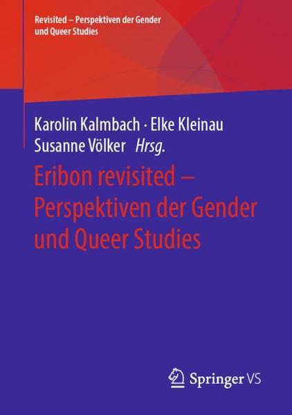 Eribon revisited - Perspektiven der Gender und Queer Studies | Gay Books & News