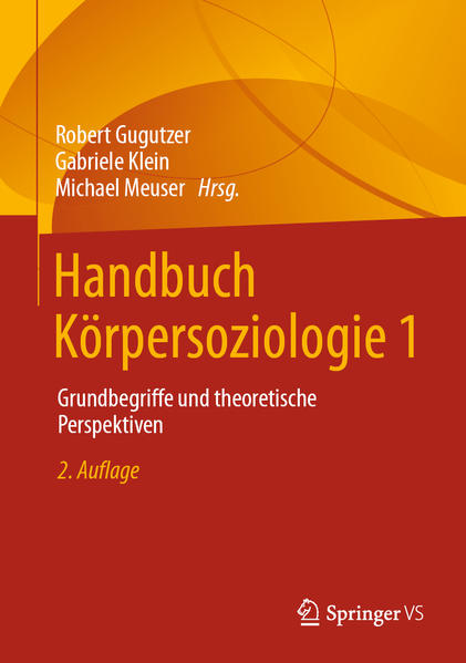 Handbuch Körpersoziologie 1 | Gay Books & News