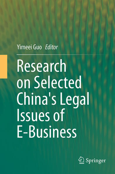 Research on Selected China's Legal Issues of E-Business | Queer Books & News