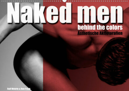 Naked men behind the colors - Ästhetische Aktfotografien (Wandkalender 2020 DIN A2 quer) | Gay Books & News