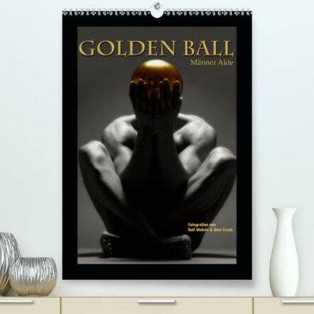 Golden Ball - Männer Akte (Premium, hochwertiger DIN A2 Wandkalender 2020, Kunstdruck in Hochglanz) | Gay Books & News