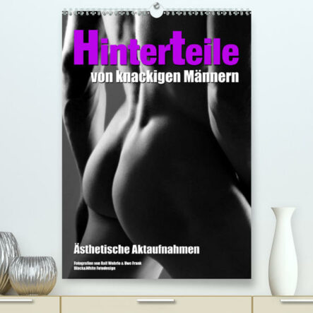 Hinterteile von knackigen Männern (Premium, hochwertiger DIN A2 Wandkalender 2020, Kunstdruck in Hochglanz) | Gay Books & News