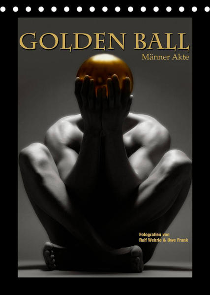 Golden Ball - Männer Akte (Tischkalender 2022 DIN A5 hoch) | Gay Books & News